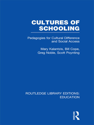 cover image of Cultures of Schooling (RLE Edu L Sociology of Education)